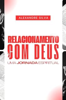 Livro Relacionamento com Deus: Uma jornada espiritual