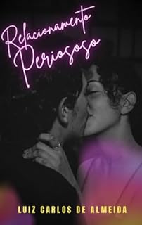 Livro Relacionamento perigoso