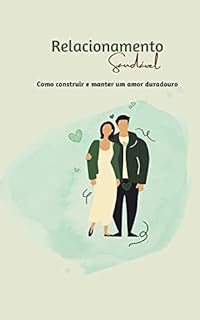 Livro Relacionamento Saudável: Como construir e manter um amor duradouro
