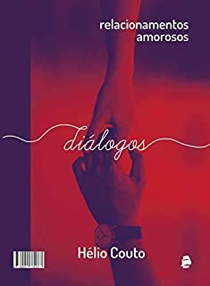 Livro Relacionamentos Amorosos: Diálogos