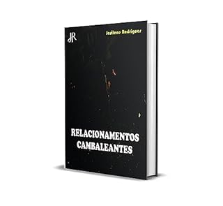 RELACIONAMENTOS CAMBALEANTES