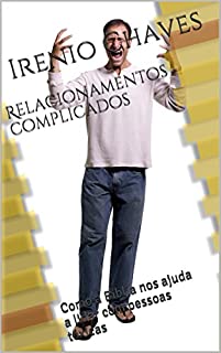 Livro Relacionamentos complicados: Como a Bíblia nos ajuda a lidar com pessoas tóxicas (Reflexões Bíblicas)