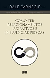 Como ter relacionamentos lucrativos e influenciar pessoas