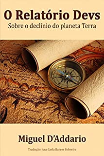 Livro O Relatório Devs Sobre o Declínio do Planeta Terra