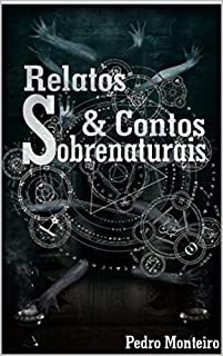 Relatos e Contos Sobrenaturais