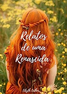 Livro Relatos de uma Renascida