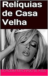 Livro Relíquias de Casa Velha