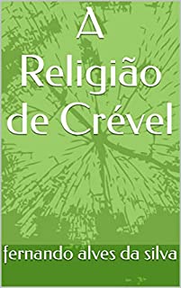 Livro A Religião de Crével