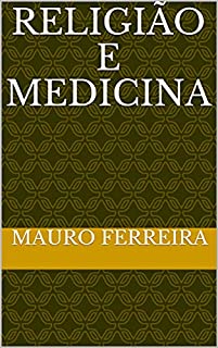 Livro RELIGIÃO E MEDICINA