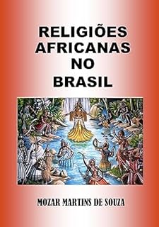 Livro Religiões Africanas no Brasil
