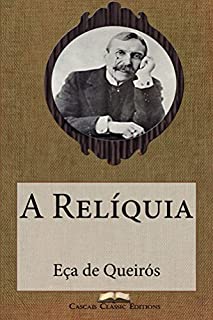 Livro A Relíquia (Com biografia do autor e índice activo) (Grandes Clássicos Luso-Brasileiros Livro 6)