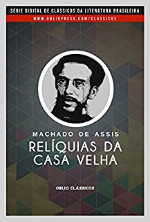 Relíquias da casa velha