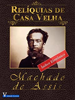 Livro Relíquias de Casa Velha - Annotated (Obras Machado de Assis Livro 1)