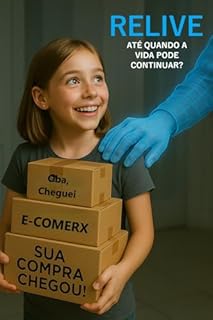 RELIVE : ATÉ QUANDO A VIDA PODE CONTINUAR?