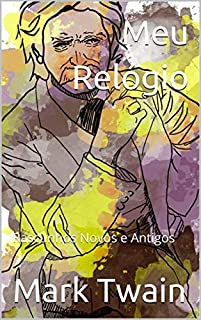 Livro Meu Relógio: Rascunhos Novos e Antigos