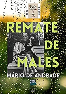 Livro Remate de Males (Semana de Arte Moderna: 100 anos.)