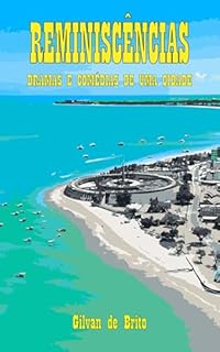 Livro Reminiscências: Dramas e Comédias de Uma Cidade