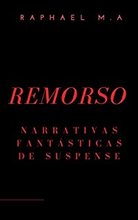 Livro Remorso: narrativas fantásticas de suspense