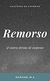 Livro Remorso & outras prosas de suspense