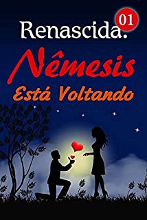 Livro Renascida: Nêmesis Está Voltando 1: Vá em busca de lã e volte para casa tosquiado