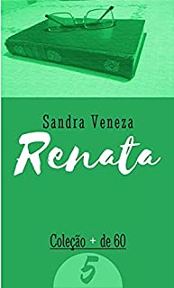 RENATA: + de 60