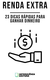 Livro RENDA EXTRA: 23 dicas rápidas para ganhar dinheiro