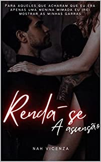 Livro Renda-se 1.2 - A Ascensão - Trilogia Polard