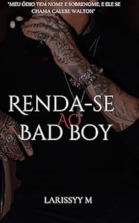 Livro Renda-se Ao Bad Boy