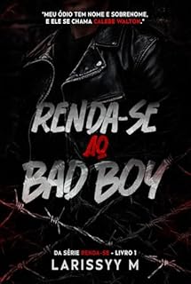 Livro Renda-se Ao Bad Boy