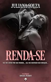 Livro Renda-se : Trilogia Irmãos Perrot Livro 3
