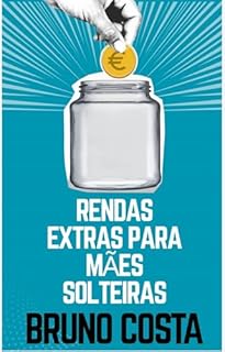 Livro Rendas Extras para mães solteiras