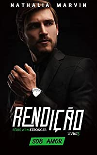 Livro Rendição sob amor: Série Os Armstronger Livro 3