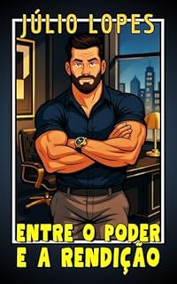 Livro ENTRE O PODER E A RENDIÇÃO
