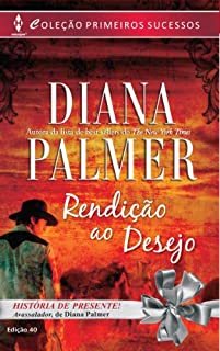 Livro Rendição ao Desejo: Harlequin Primeiros Sucessos - ed.40