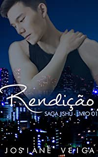 Livro Rendição (Saga Jishu Livro 1)