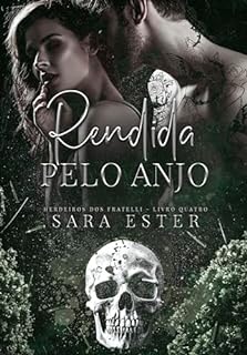 Livro Rendida pelo Anjo (Herdeiros Fratelli Livro 4)