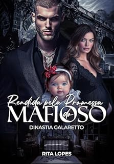 Livro RENDIDA PELA PROMESSA DO MAFIOSO: DINASTIA GALARETTO