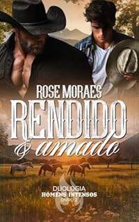 Livro Rendido e Amado: Duologia Homens Intensos - Livro 2