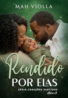 Livro Rendido por Elas: Um bebê para o Vice-Presidente (Corações Partidos Livro 3)