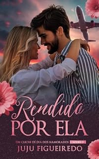 Livro Rendido Por Ela: Um clichê para o dia dos namorados