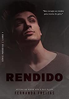 Livro RENDIDO (Paradise Livro 1)