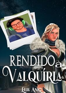Livro Rendido à Valquíria (Amores de outro mundo Livro 3)