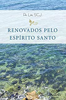 Livro Renovados pelo Espírito Santo