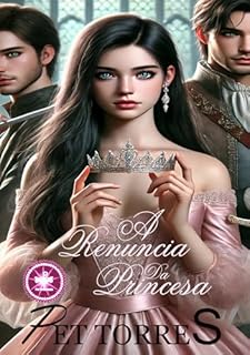 Livro A Renúncia da Princesa