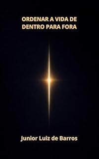 REORDENAR A VIDA DE DENTRO PARA FORA