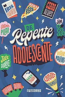 De repente adolescente: Antologia de contos