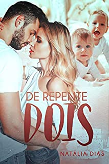 De repente dois (LIVRO ÚNICO)