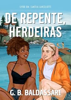 Livro De Repente, Herdeiras (Família Lancellotti Livro 1)