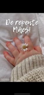 Livro De repente mães!
