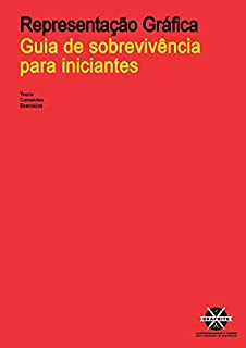 Livro REPRESENTAÇÃO GRÁFICA PARA ARQUITETURA E ENGENHARIA: Desenho técnico